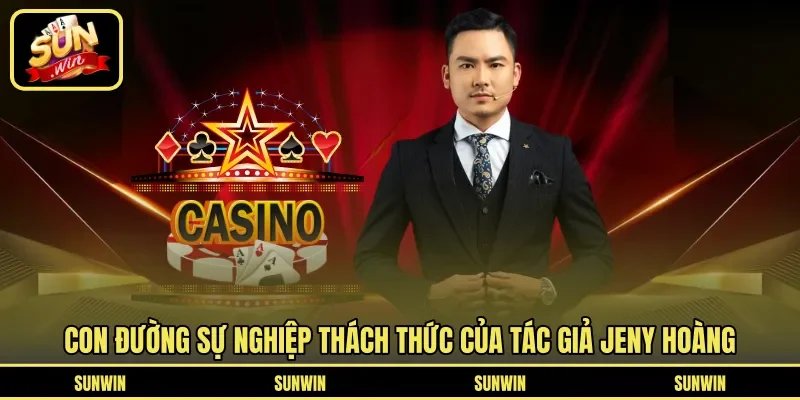 Con đường sự nghiệp thách thức của tác giả Jeny Hoàng