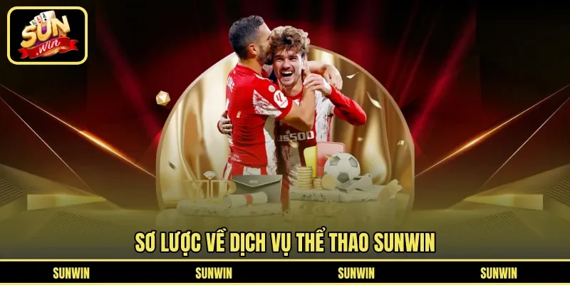 Sơ lược về dịch vụ thể thao Sunwin